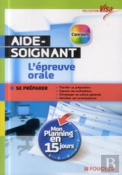 Concours Aide-Soignant ; L'Épreuve Orale ; Mon Planning En 15 Jours