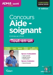 Concours Aide Soignant Tout En Un 2014 2015 5e Edt