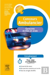 Concours Ambulancier ; Épreuves Écrites Et Orales ; Entraînement ; 3e Édition