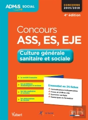 Concours Ass, Es, Eje ; Culture Générale, Sanitaire Et Sociale ; Fiches 2015-2016