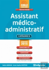 Concours Assistant Médico-Administratif ; Catégorie B