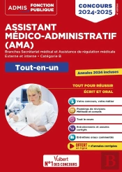 Concours Assistant Médico-Administratif - Catégorie B - Tout-En-Un : Ama - Branches Secrétariat Médical Et Assistance De Régulation Médicale - Concours Externe Et Interne 2024/2025