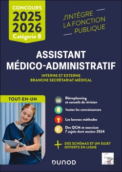 Bertrand.pt - Concours Assistant Médico-Administratif ; Concours Interne Et Externe Branche Secrétariat Médical, Catégorie B ; Tout-En-Un (Édition 2025/2026)