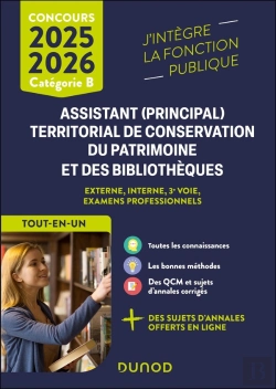 Bertrand.pt - Concours Assistant (Principal) Territorial De Conservation Du Patrimoine Et Des Bibliothèques ; Externe, Interne, 3e Voie, Examens Professionnels ; Catégorie B ; Tout En Un (Édition 2025/2026)