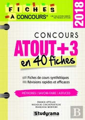 Concours Atout +3 En 40 Fiches (Édition 2018)