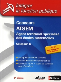 Bertrand.pt - Concours Atsem ; Agent Territorial Spécialisé Des Écoles Maternelles ; Catégorie C (Édition 2009)