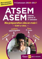 Concours Atsem-Asem  2026-2027 : Mon Concours Dans La Poche ; Externe, Interne, 3e Concours - Catégorie C