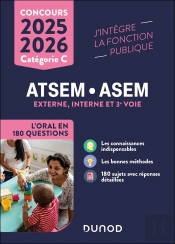Concours Atsem/Asem ; Externe, Interne Et 3e Voie ; Catégorie C ; L'Oral En 180 Questions (Édition 2025/2026)