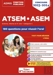 Concours Atsem Et Asem : Catégorie C ; 200 Questions Pour Réussir L'Oral ; Agent (Territorial) Spécialisé (Édition 2023/2024)