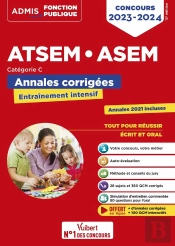 Concours Atsem Et Asem - Categorie C - Annales Corrigees - Agent (Territorial) Specialise Des Ecoles