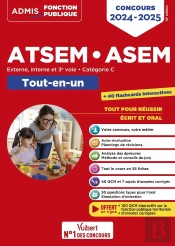 Concours Atsem Et Asem : Catégorie C ; Tout-En-Un ; Agent (Territorial) Spécialisé Des Écoles Maternelles ; Concours Externe, Interne, 3e Voie (Édition 2024/2025)