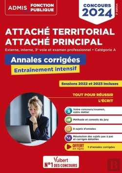 Bertrand.pt - Concours Attaché Territorial : Catégorie A ; Annales Corrigées ; Entraînement Intensif ; Externe, Interne, 3e Voie Et Examen Professionnel ; Concours (Édition 2024)