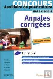 Concours Auxiliaire De Puériculture ; Annales Corrigées ; Ifap (Édition 2018)