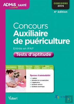 Bertrand.pt - Concours Auxiliaire De Puériculture Ifap ; Tests D'Aptitude ; 2013-2014 (4e Édition)