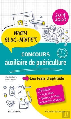 Bertrand.pt - Concours Auxiliaire De Puériculture ; Les Tests D'Aptitude ; Mon Bloc-Notes. Je Révise... (Édition 2019/2020)