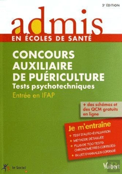 Bertrand.pt - Concours Auxiliaire De Puericulture ; Tests Psychotechniques ; Entree En Ifap ; Je M'Entraine (3e Edition)