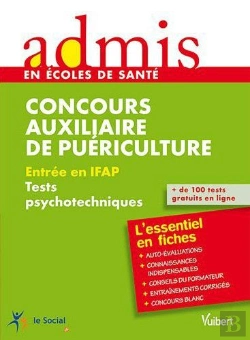 Bertrand.pt - Concours Auxiliaire De Puériculture ; Tests Psychotechniques ; L'Essentiel En Fiches