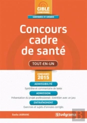 Concours Cadre De Santé ; Concours 2015 (2e Édition)