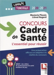Concours Cadre De Sante : L'Essentiel Pour Reussir ! - Avec Des Videos Exclusives Realisees Par Des