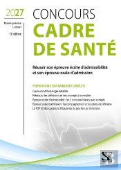 Concours Cadre De Santé : Préparation Et Entraînement Complet 2027 ; Réussir Son Épreuve Écrite D'Admissibilité Et Son Épreuve Orale D'Admission