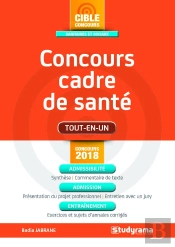 Concours Cadre De Santé ; Tout-En-Un (Concours 2018)