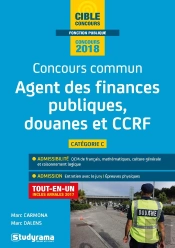 Concours Commun Agent Administratif Principal Des Finances Publiques, Des Douanes Et De La Ccrf De 2e Classe ; Catégorie C ; Tout-En-Un (Concours 2018)