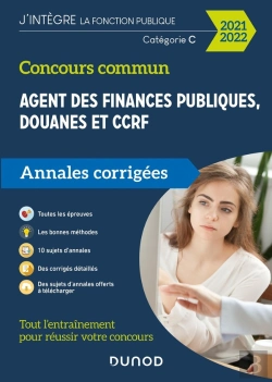 Bertrand.pt - Concours Commun Agent Des Finances Publiques, Douanes Et Ccrf ; Catégorie C ; Annales Corrigées (Édition 2021/2022)