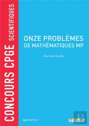 Concours Cpge Scientifiques ; Réussir Les Écrits En Mp ; Mathématiques Et Informatique, Hors Option, Épreuves 2017