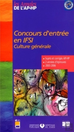 Bertrand.pt - Concours D Entree En Ifsi Culture Generale Sujets Et Corriges 2003/2006