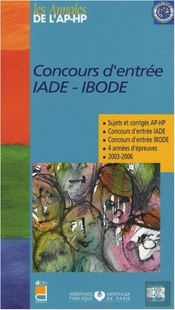 Concours D Entree Iade Ibode Sujets Et Corriges 2003/2006