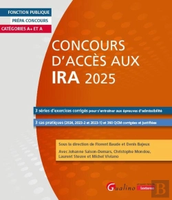 Bertrand.pt - Concours D'Accès Aux Ira 2025 : Les Annales 2024 Et 2023 - Cas Pratiques Rédigés Et 360 Réponses Aux Qcm Expliquées