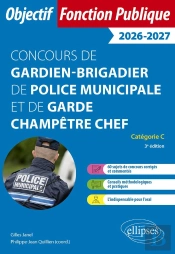Concours De Gardien-Brigadier De Police Municipale Et De Garde Champêtre Chef (Édition 2026/2027)