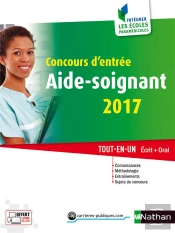 Concours D'Entree Aide-Soignant 2017 Numero 34 Ecrit Oral Integrer Les Ecoles Paramedicales 2016