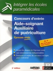 Concours D'Entrée Aide-Soignant, Auxiliaire De Puériculture ; Épreuve Orale (3e Édition)