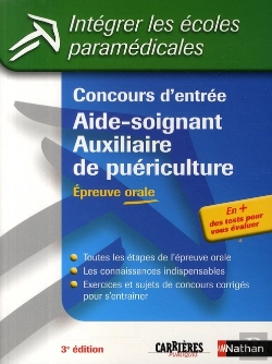 Bertrand.pt - Concours D'Entrée Aide-Soignant, Auxiliaire De Puériculture ; Épreuve Orale (3e Édition)