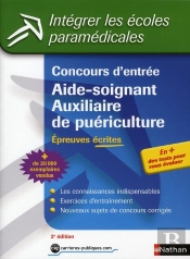 Concours D'Entrée ; Aide-Soignant, Auxiliaire De Puériculture ; Épreuves Écrites T.14