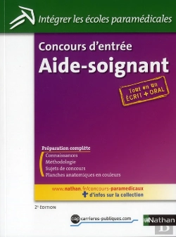 Bertrand.pt - Concours D'Entree Aide-Soignant N034 Ecrit + Oral (Integrer Les Ecoles Paramedicales) 2011