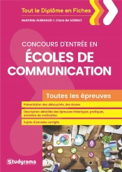 Concours D'Entrée En Écoles De Communication ; Toutes Les Épreuves