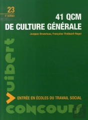 Concours D'Entrée En Écoles Du Travail Social ; 41 Qcm Culture Générale (4e Édition)