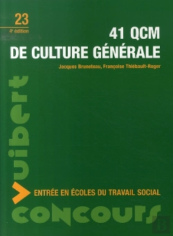 Bertrand.pt - Concours D'Entrée En Écoles Du Travail Social ; 41 Qcm Culture Générale (4e Édition)