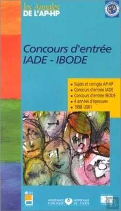Bertrand.pt - Concours D'Entree ; Iade Ibode ; Sujets Et Corriges 1998-2001