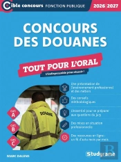Concours Des Douanes : Tout Pour L'Oral (Édition 2026/2027)