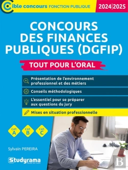 Bertrand.pt - Concours Des Finances Publiques (Dgfip) : Tout Pour L'Oral (Édition 2024/2025)