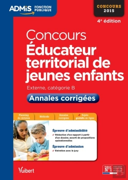 Bertrand.pt - Concours Éducateur Territorial De Jeunes Enfants ; Annales Corrigées 2015 (4e Édition)