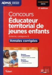 Concours Éducateur Territorial De Jeunes Enfants ; Annales Corrigées ; Catégorie B ; 2014 (3e Édition)