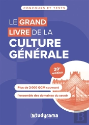 Concours Et Tests : Le Grand Livre De Culture Générale