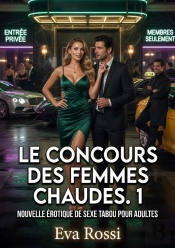 Concours Femmes Chaudes 1 - Nouvelle Erotique De Sexe Tabo