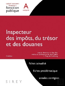 Bertrand.pt - Concours Financiers De La Fonction Publique ; Inspecteur Des Impôts, Du Trésor Et Des Douanes ; Catégorie A (2e Édition)