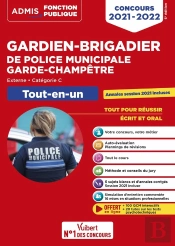 Concours Gardien-Brigadier De Police Municipale Et Garde-Champêtre - Catégorie C - Tout-En-Un (Édition 2021/2022)