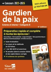 Concours Gardien De La Paix - Catégorie B - Préparation Rapide Et Complète À Toutes Les Épreuves - Tout Le Cours En Audio : Concours Externe Et Interne 2025-2026